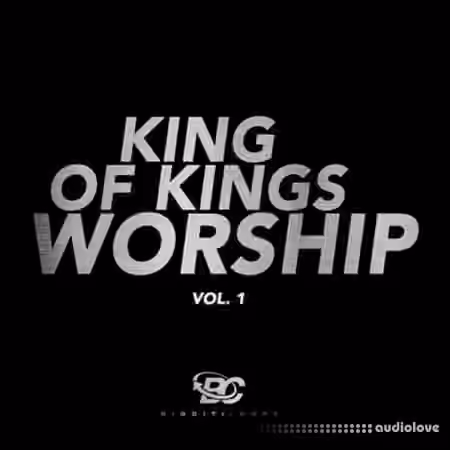 Big Citi Loops King Of Kings Worship Vol.1 [WAV] - Sample Pack Artwork