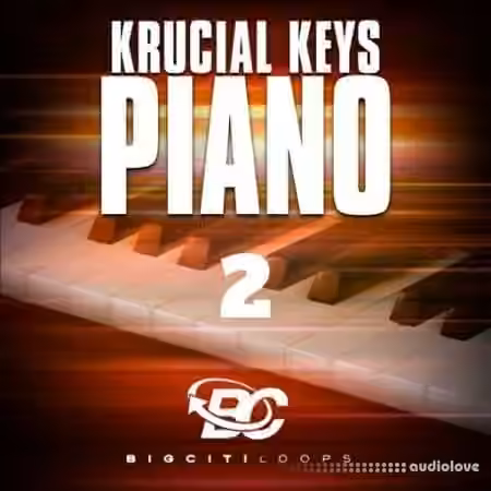 Big Citi Loops Krucial Keys Piano 2 [WAV] - Sample Pack Artwork
