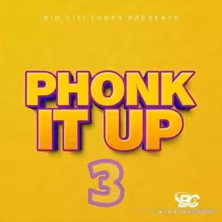 Big Citi Loops Phonk It Up 3 [WAV] - Sample Pack Artwork