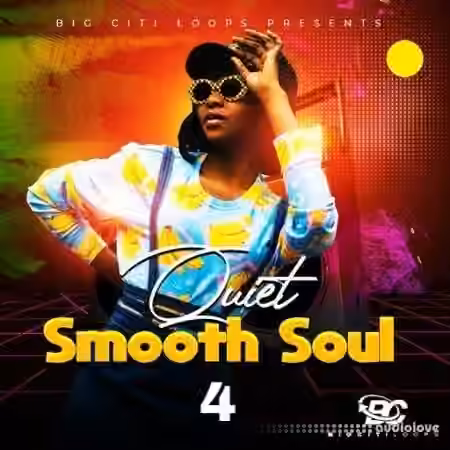 Big Citi Loops Quiet Smooth Soul 4 [WAV] - Sample Pack Artwork