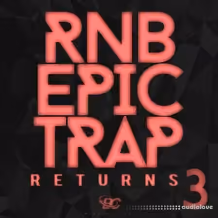 Big Citi Loops RnB Epic Trap Returns 3 [WAV, MiDi] - Sample Pack Artwork