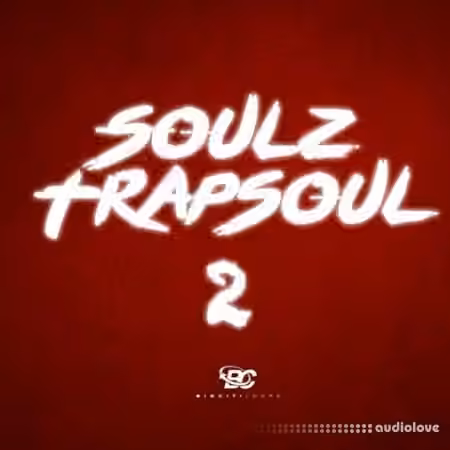 Big Citi Loops SoulZ Trapsoul 2 [WAV] - Sample Pack Artwork