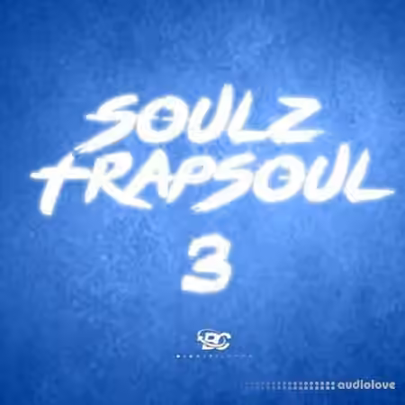 Big Citi Loops Soulz Trapsoul 3 [WAV] - Sample Pack Artwork