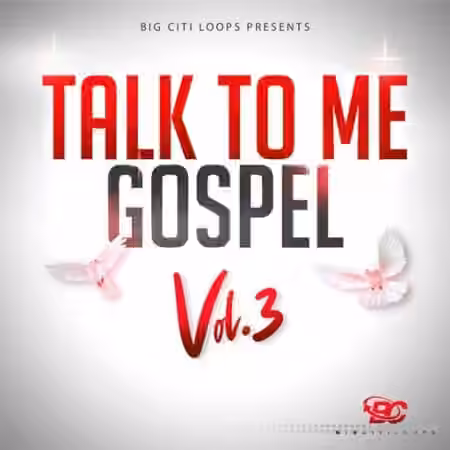 Big Citi Loops Talk To Me Gospel Vol.3 [WAV] - Sample Pack Artwork