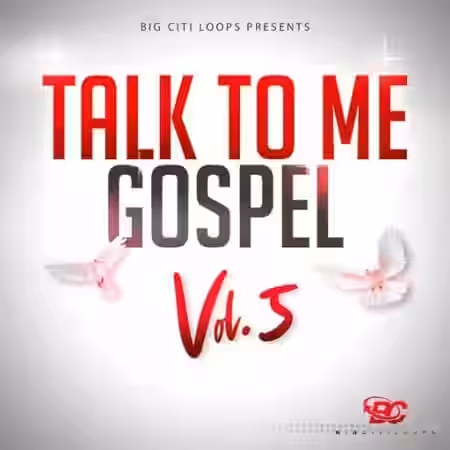Big Citi Loops Talk To Me Gospel Vol.5 [WAV] - Sample Pack Artwork