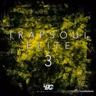 Big Citi Loops Trapsoul Elite 3 [WAV]