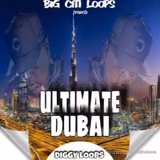 Big Citi Loops Ultimate Dubai [WAV]