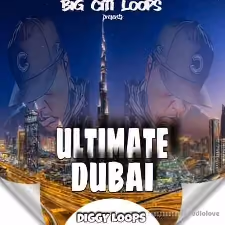 Big Citi Loops Ultimate Dubai [WAV] - Sample Pack Artwork
