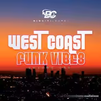 Big Citi Loops West Coast Funky Vibes [WAV]