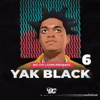 Big Citi Loops Yak Black 6 [WAV]