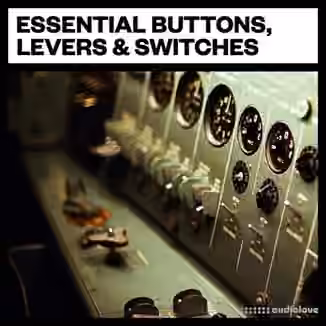 Big Room Sound Essential Buttons, Levers and Switches [WAV]