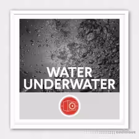 Big Room Sound Water - Underwater [WAV] - Sample Pack Artwork