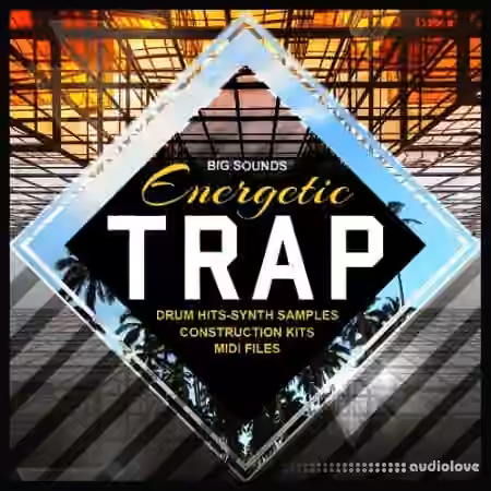 Big Sounds Energetic Trap [WAV, MiDi]