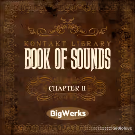 BigWerks Book Of Sounds II [KONTAKT] - Sample Pack Artwork