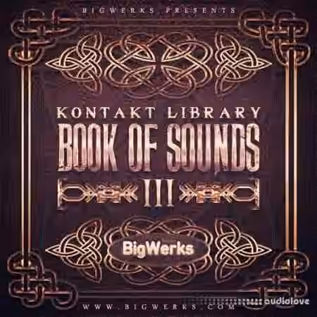 BigWerks Book Of Sounds III [KONTAKT] - Sample Pack Artwork