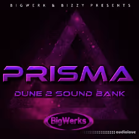 BigWerks PRISMA [Synth Presets] - Sample Pack Artwork