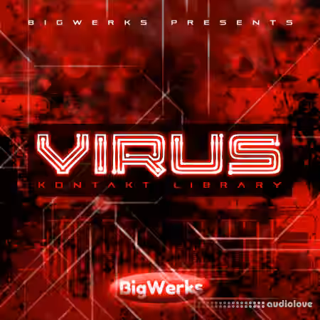 BigWerks Virus [KONTAKT] - Sample Pack Artwork
