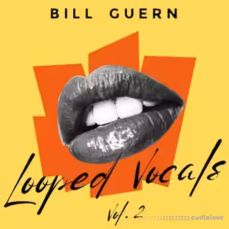 Bill Guern Looped Vocals Vol.2 [FLAC] - Sample Pack Artwork