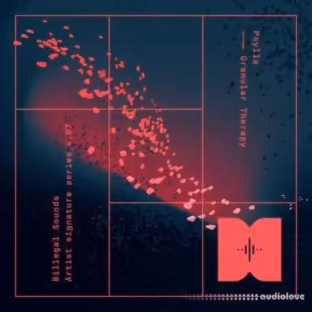Billegal Sounds Psylla Granular Therapy [WAV] - Sample Pack Artwork