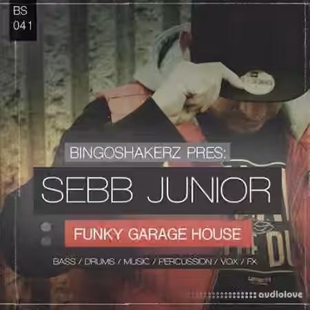 Bingoshakerz Sebb Junior Funky Garage House [WAV]
