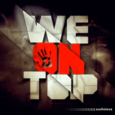 Black Hand Loops We On Top [ACiD, WAV, MiDi, AiFF] - Sample Pack Artwork