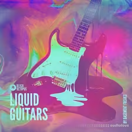 Black Octopus Sound Basement Freaks Presents Liquid Guitars [WAV] - Sample Pack Artwork