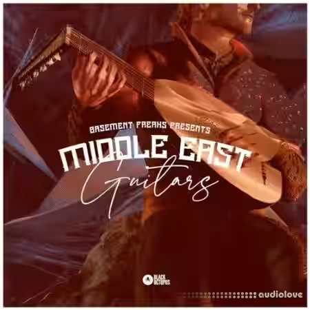 Black Octopus Sound Basement Freaks Presents Middle East Guitars [WAV] - Sample Pack Artwork