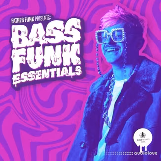 Black Octopus Sound Bass Funk Essentials by Father Funk [WAV]