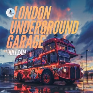 Black Octopus Sound London Underground Garage By Killsam [WAV]