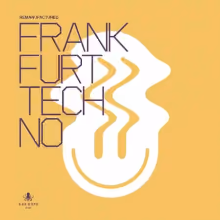 Black Octopus Sound Remanufactured Frankfurt Techno [WAV] - Sample Pack Artwork
