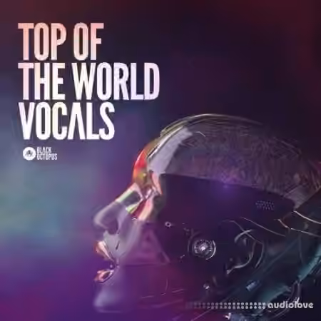 Black Octopus Sound Top Of The World Vocals [WAV, MiDi] - Sample Pack Artwork