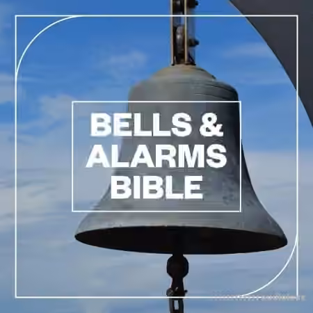 Blastwave FX Bells and Alarms Bible [WAV] - Sample Pack Artwork