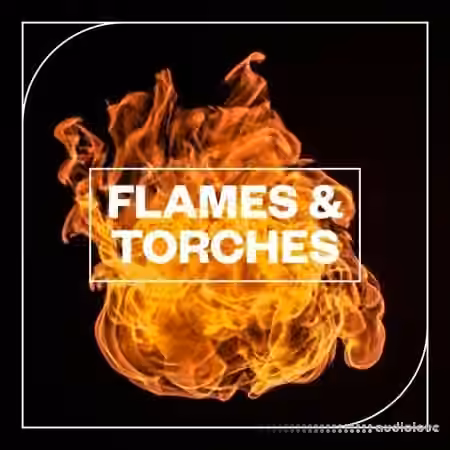 Blastwave FX Flames and Torches [WAV] - Sample Pack Artwork