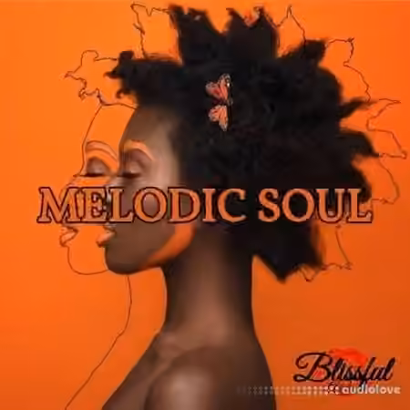 Blissful Audio Melodic Soul [WAV]