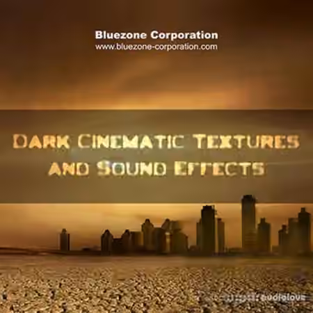Bluezone Corporation Dark Cinematic Textures and Sound Effects [WAV] - Sample Pack Artwork