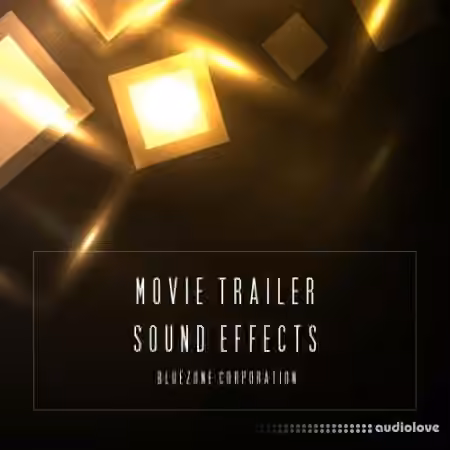Bluezone Corporation Movie Trailer Sound Effects [WAV] - Sample Pack Artwork