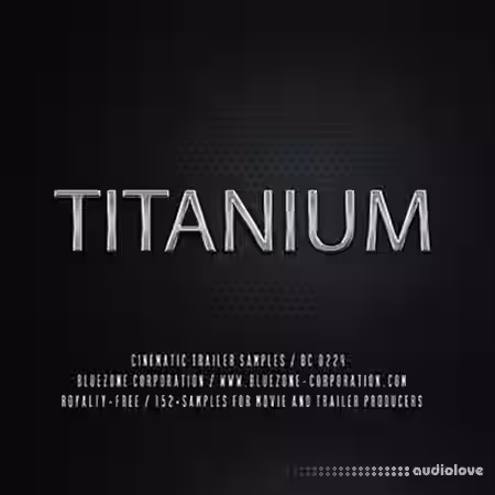 Bluezone Corporation Titanium Cinematic Trailer Samples [WAV, AiFF] - Sample Pack Artwork