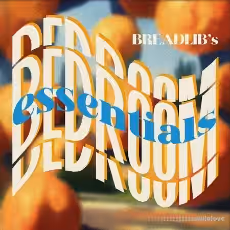 Breadlib's Bedroom Essentials [WAV, MiDi] - Sample Pack Artwork