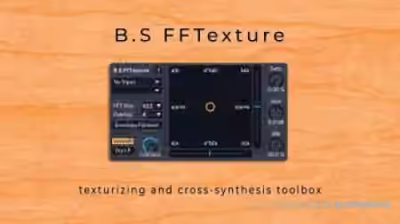 B.S Audio Tools B.S FFTexture Texturizing and Cross-Synthesis Toolbox Device [Max for Live] - Sample Pack Artwork