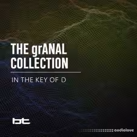 BT The grANAL Collection In The Key Of D [WAV] - Sample Pack Artwork