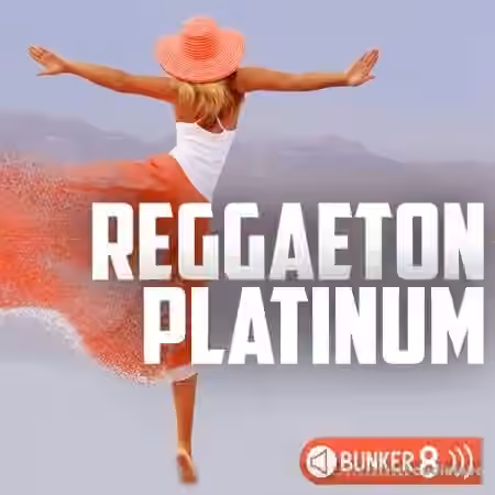 Bunker 8 Digital Labs Reggaeton Platinum [WAV, MiDi, AiFF] - Sample Pack Artwork