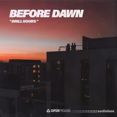 Capsun ProAudio Before Dawn Drill Hours [WAV] - Sample Pack Artwork