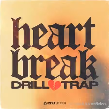 Capsun ProAudio Heartbreak Drill and Trap [WAV] - Sample Pack Artwork