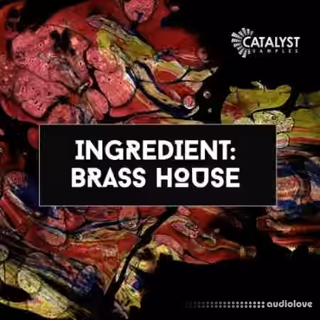Catalyst Samples Ingredient House Brass [WAV, MiDi] - Sample Pack Artwork