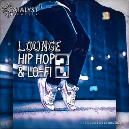 Catalyst Samples Lounge Hip Hop & Lo-Fi Vol 3 [WAV] - Sample Pack Artwork
