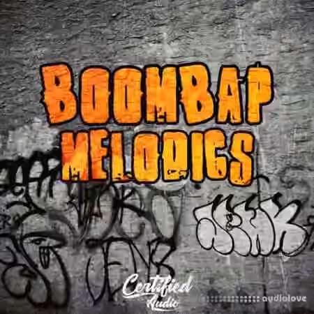 Certified Audio LLC Boom Bap Melodics [WAV]