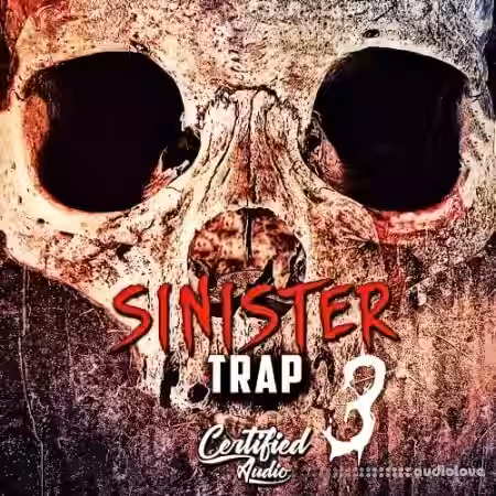Certified Audio Sinister Trap 3 [WAV] - Sample Pack Artwork