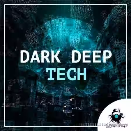 Chop Shop Samples Dark Deep Tech [WAV] - Sample Pack Artwork
