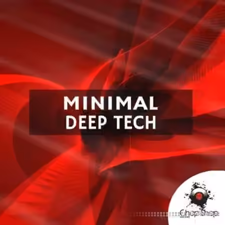 Chop Shop Samples Minimal Deep Tech [WAV] - Sample Pack Artwork
