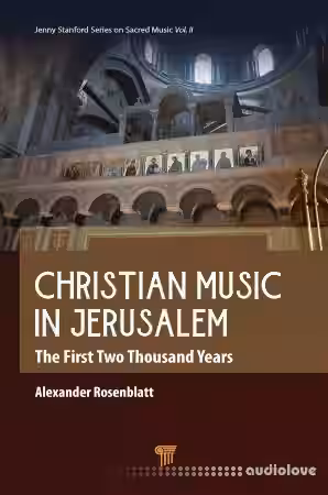Christian Music in Jerusalem: The First Two Thousand Years - Sample Pack Artwork